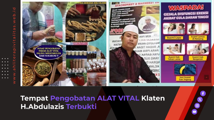 Tempat-Pengobatan-ALAT-VITAL-Klaten-H Abdulazis-Terbukti-v2